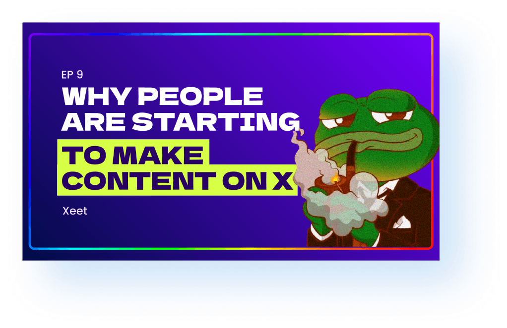 Xeet | Why people are starting to make content on X